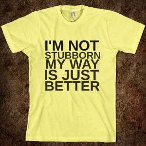 Stubborn