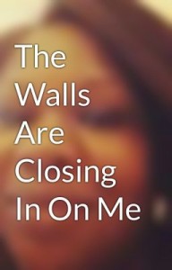 Walls Closing In
